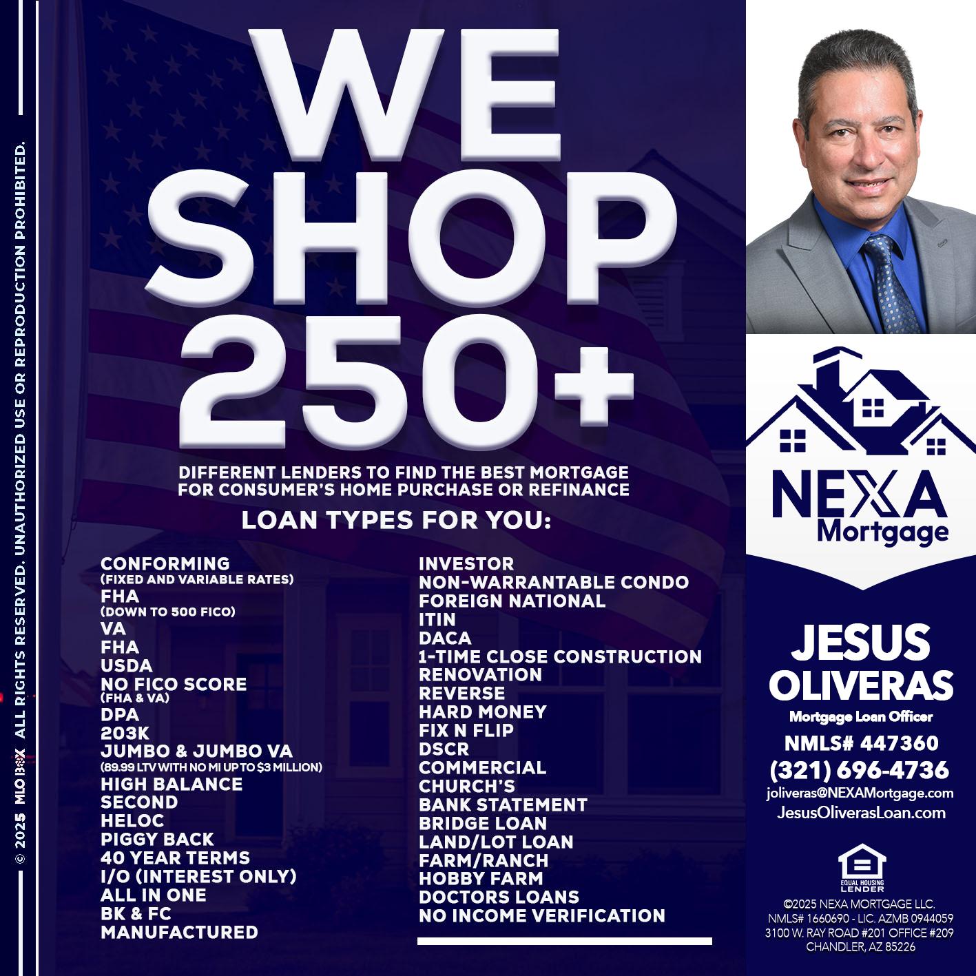 WE SHOP 250+ - Jesus Oliveras -Mortgage Loan Officer