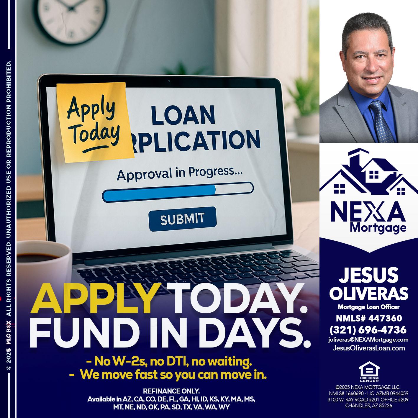 APPLY TODAY - Jesus Oliveras -Mortgage Loan Officer