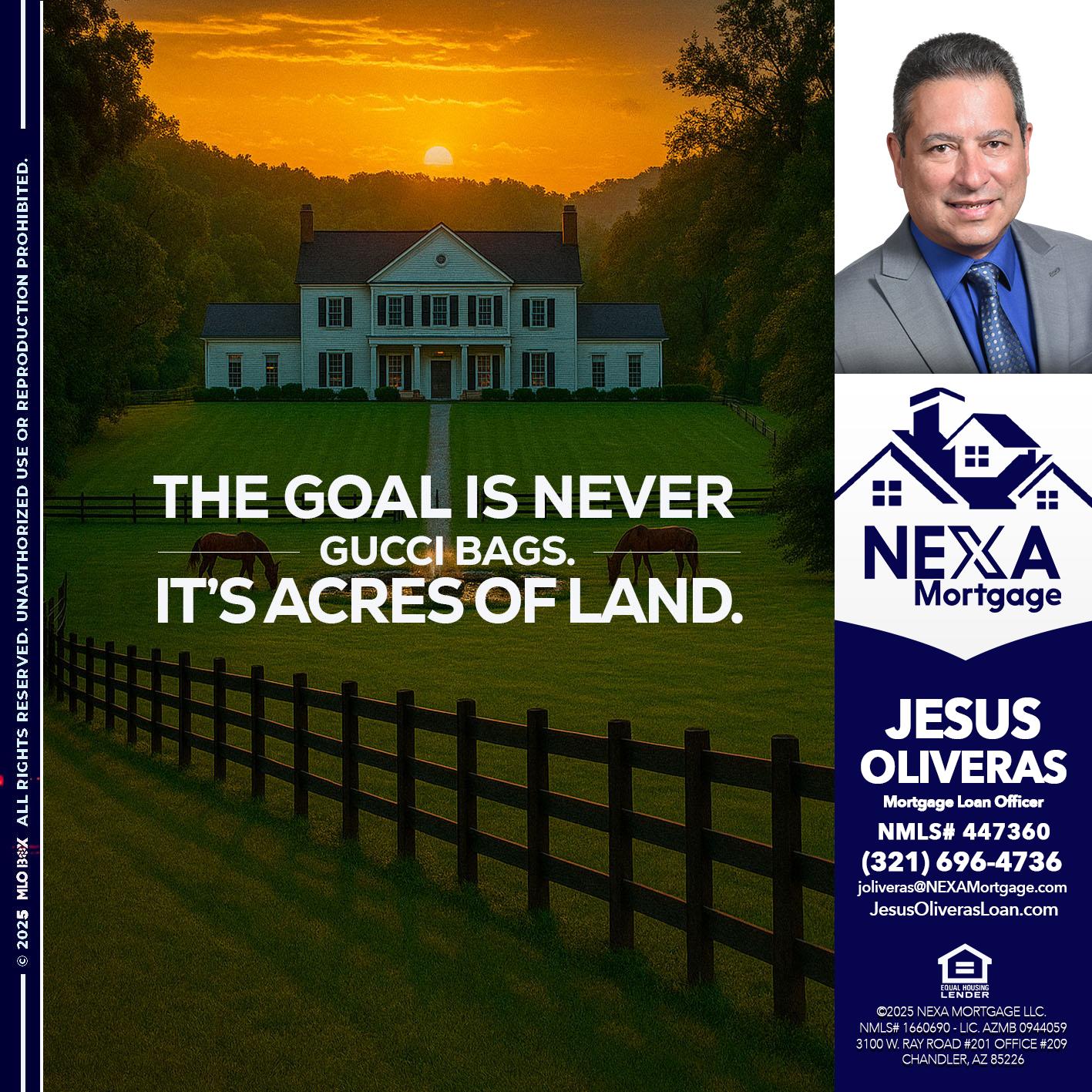 THE GOAL IS NEVER - Jesus Oliveras -Mortgage Loan Officer