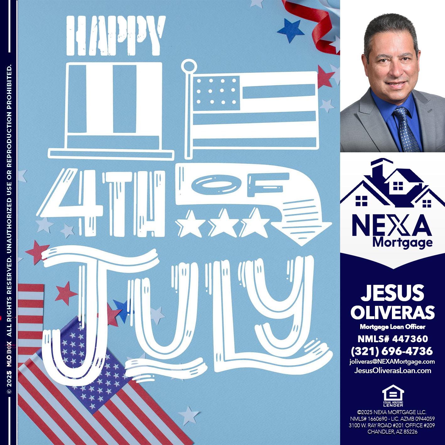 happy 4th of july - Jesus Oliveras -Mortgage Loan Officer