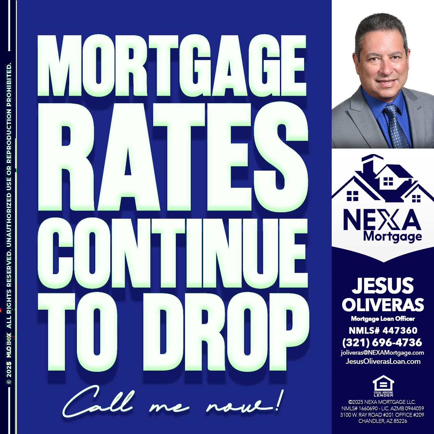 MORTGAGE RATES - Jesus Oliveras -Mortgage Loan Officer