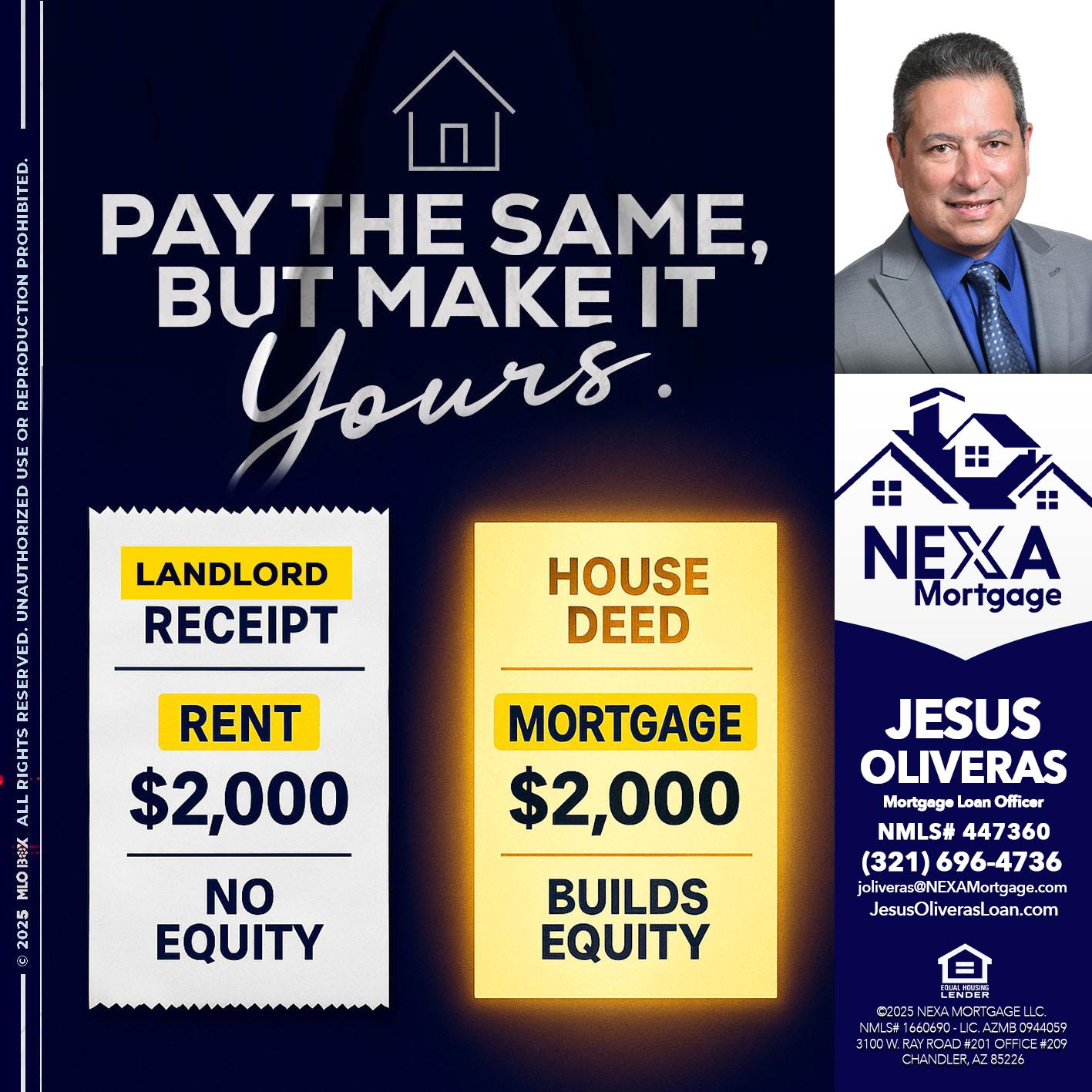 pay the same - Jesus Oliveras -Mortgage Loan Officer