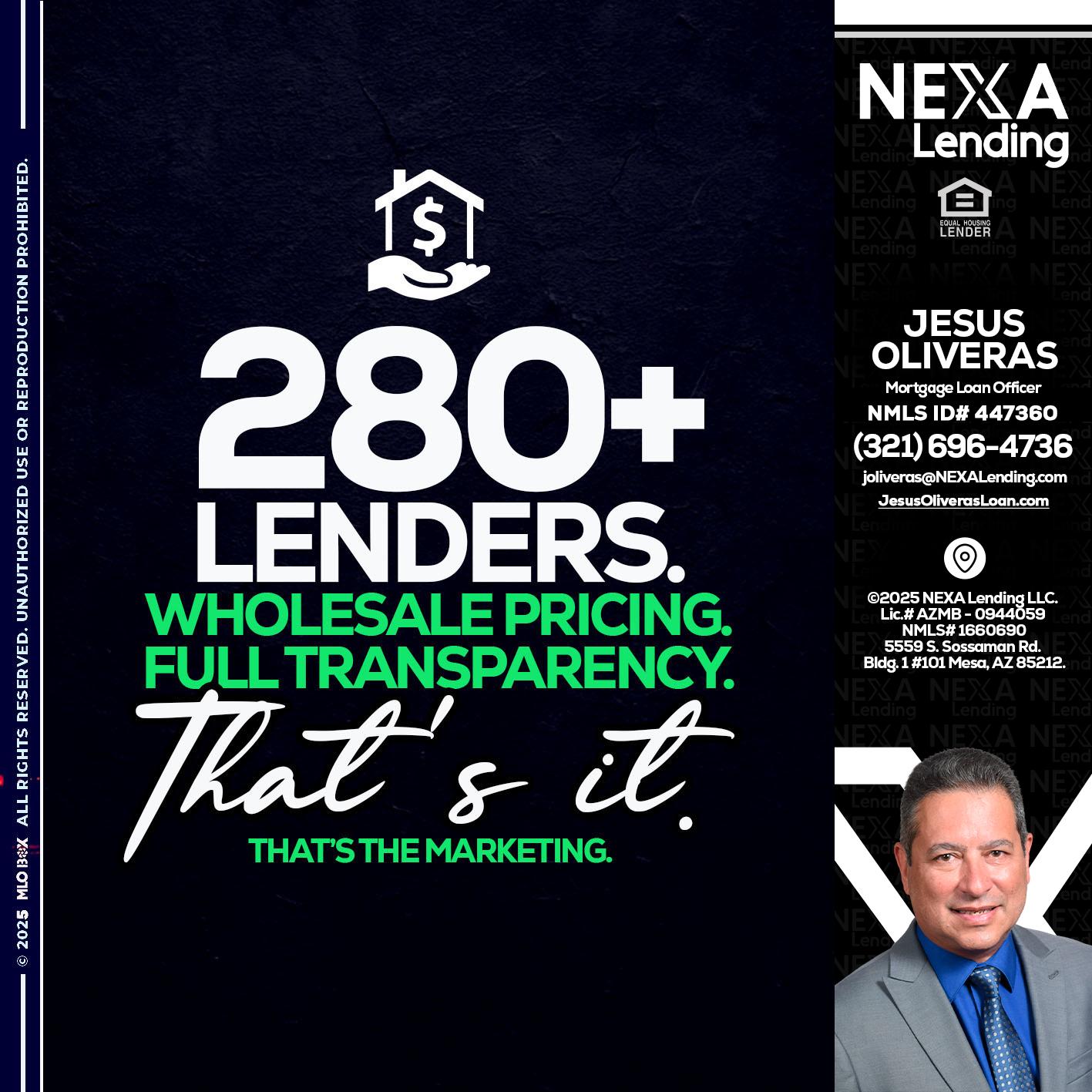 280+ LENDERS - Jesus Oliveras -Mortgage Loan Officer