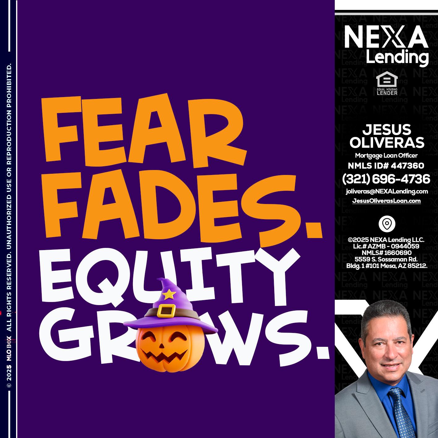 FEAR FADES - Jesus Oliveras -Mortgage Loan Officer