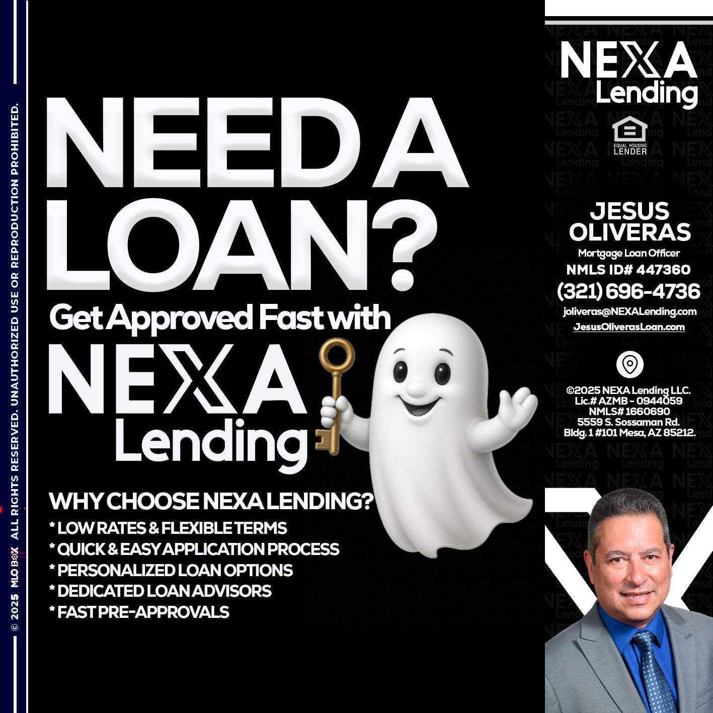 NEED A LOAN? - Jesus Oliveras -Mortgage Loan Officer