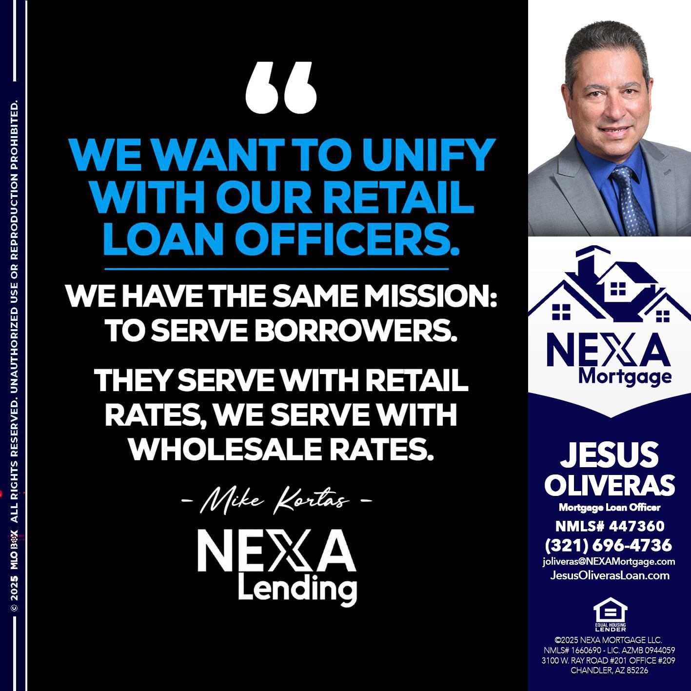 WE WANT - Jesus Oliveras -Mortgage Loan Officer