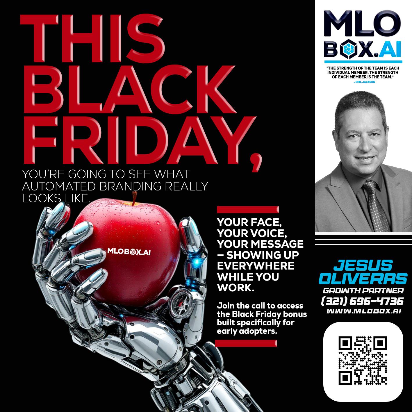 THIS BLACK FRIDAY - Jesus Oliveras -Mortgage Loan Officer