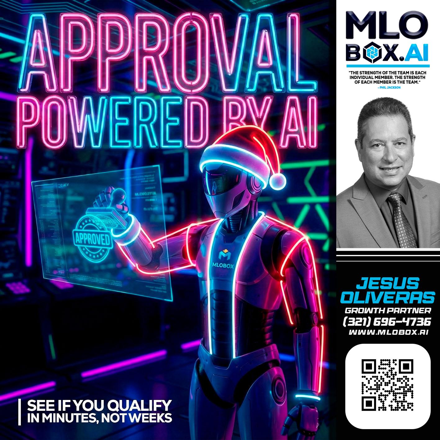 APPROVAL BY AI - Jesus Oliveras -Mortgage Loan Officer