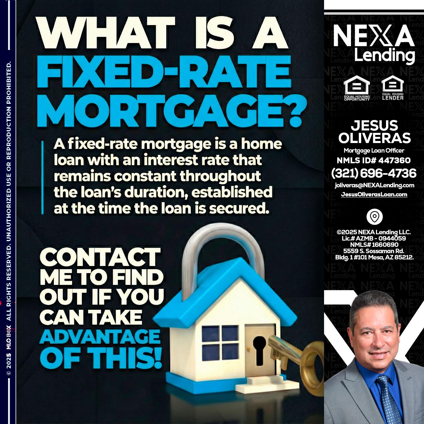 WHAT IS  A FIXED - Jesus Oliveras -Mortgage Loan Officer