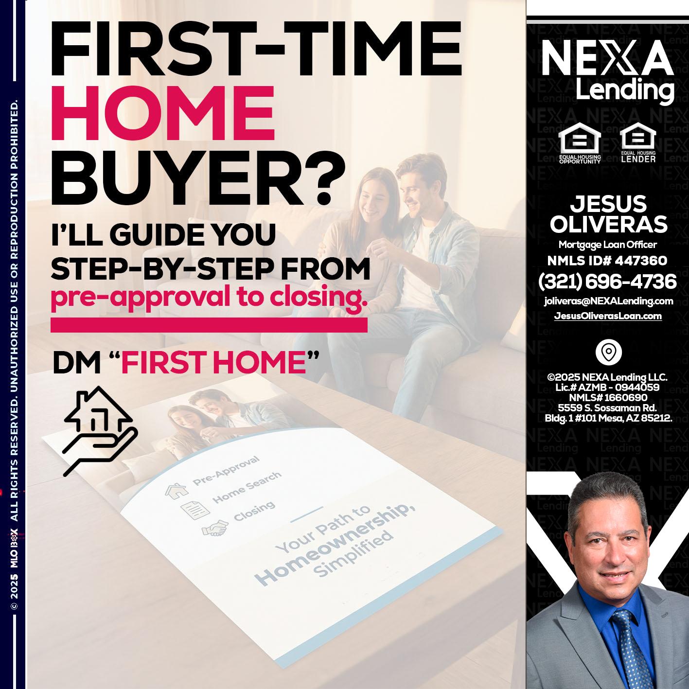 first time home buyer - Jesus Oliveras -Mortgage Loan Officer