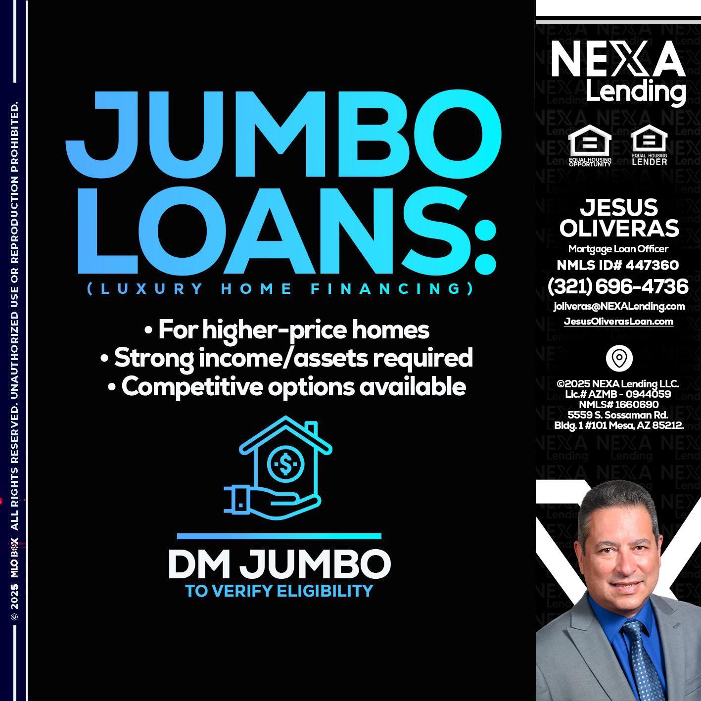 JUMBO LOANS - Jesus Oliveras -Mortgage Loan Officer