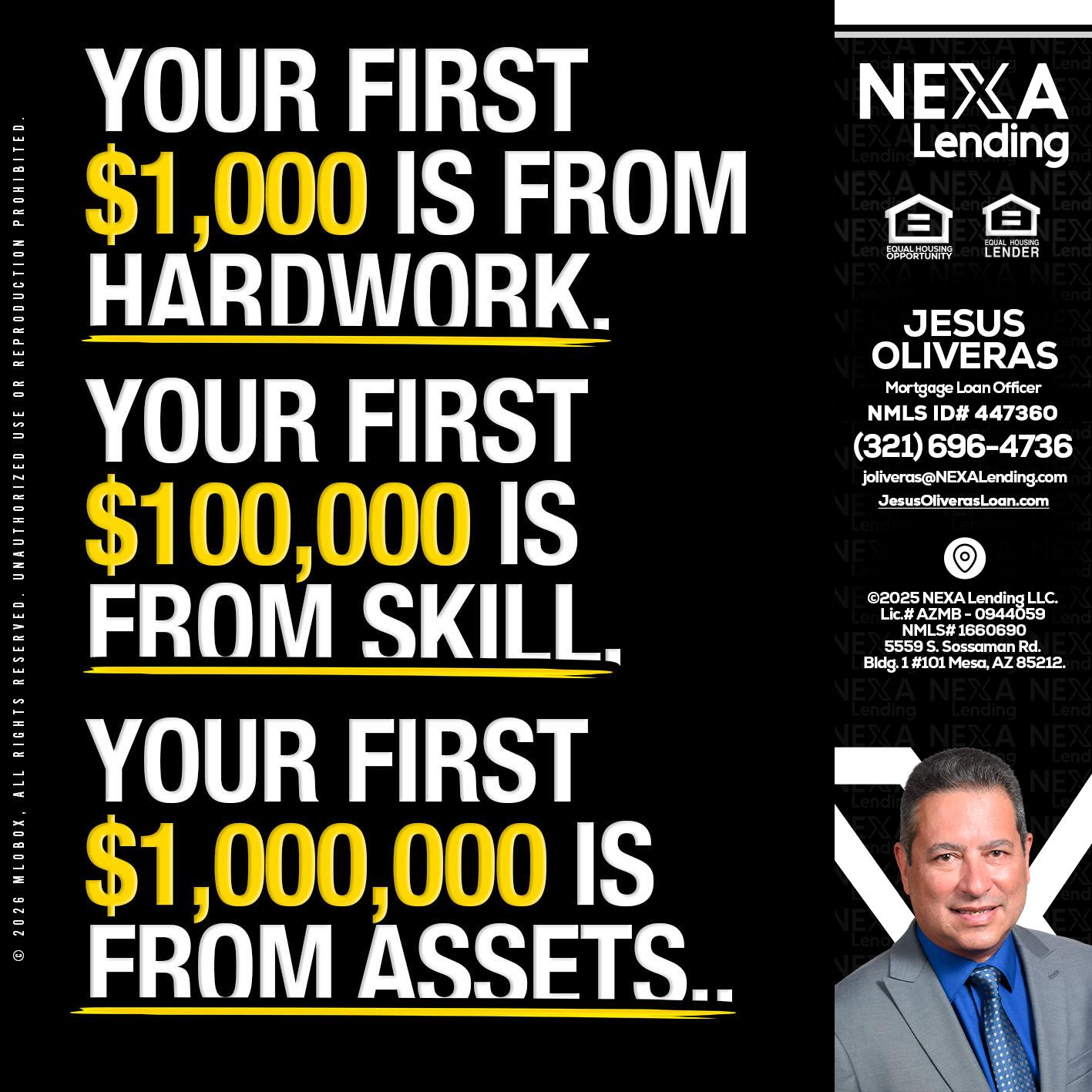 YOUR FIRST $1000 - Jesus Oliveras -Mortgage Loan Officer