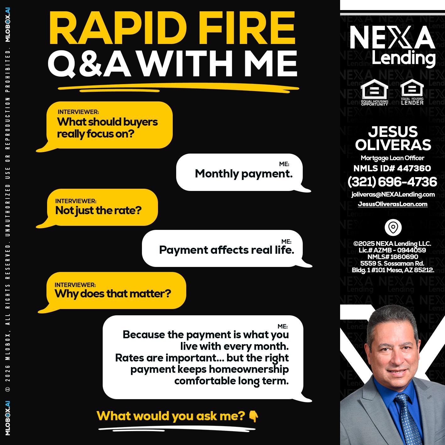 RAPID FIRE Q&A - Jesus Oliveras -Mortgage Loan Officer