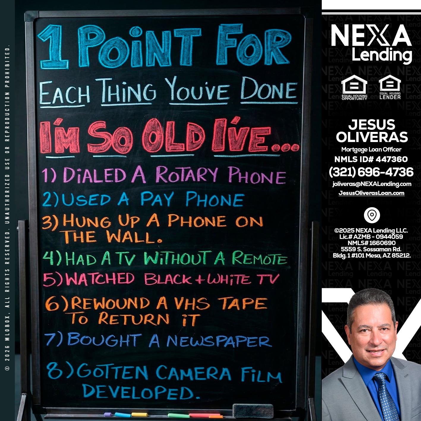 1 point for - Jesus Oliveras -Mortgage Loan Officer