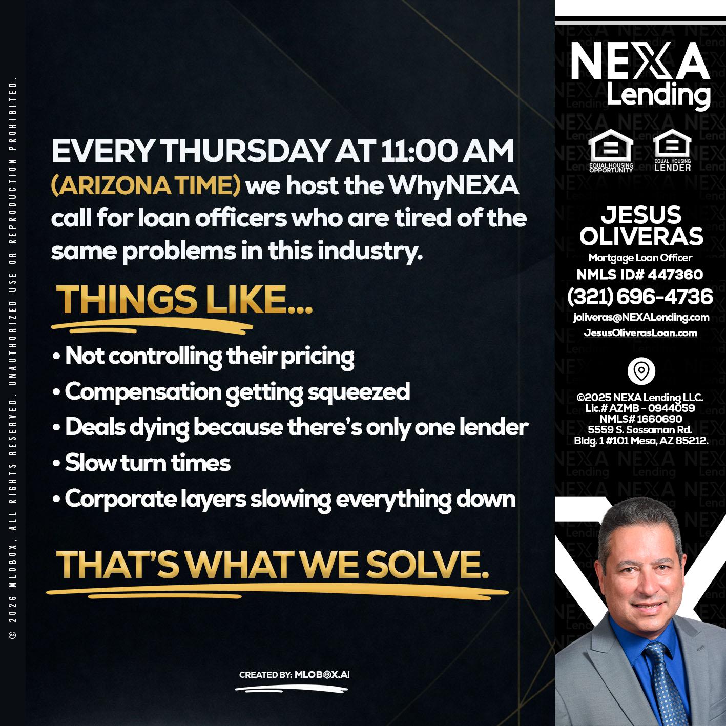 every Thursday - Jesus Oliveras -Mortgage Loan Officer
