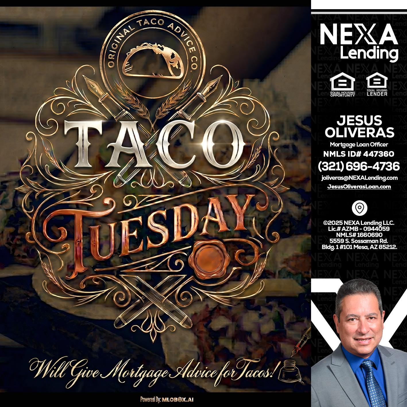 Taco Tuesday - Jesus Oliveras -Mortgage Loan Officer