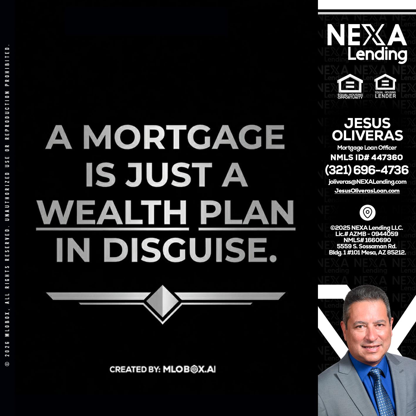 a mortgage is just - Jesus Oliveras -Mortgage Loan Officer
