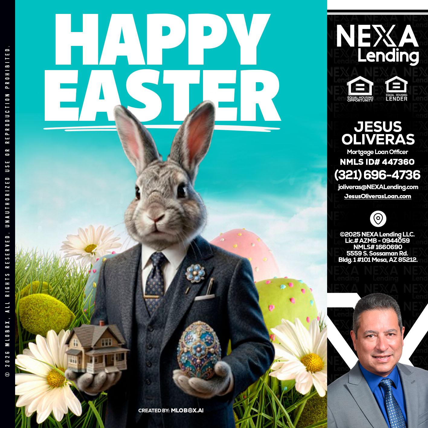 HAPPY EASTER - Jesus Oliveras -Mortgage Loan Officer