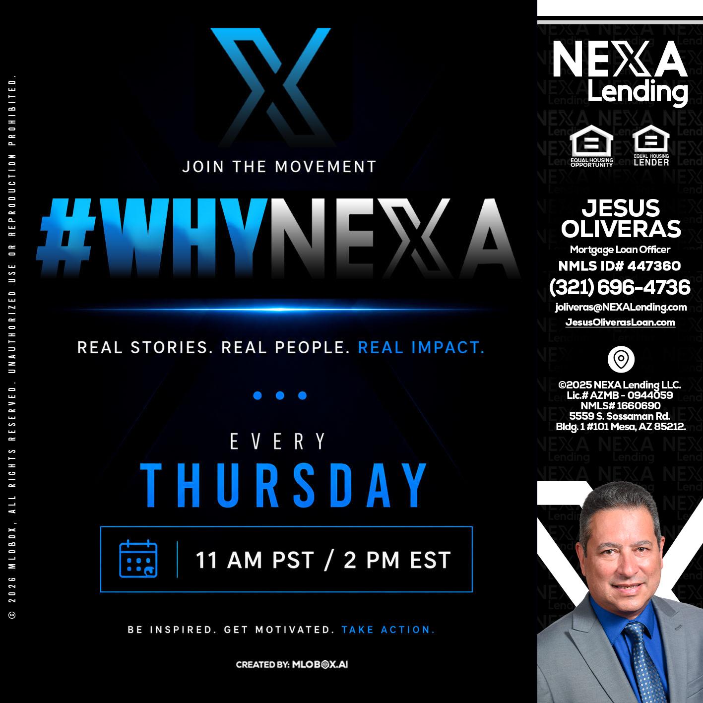 why NEXA - Jesus Oliveras -Mortgage Loan Officer