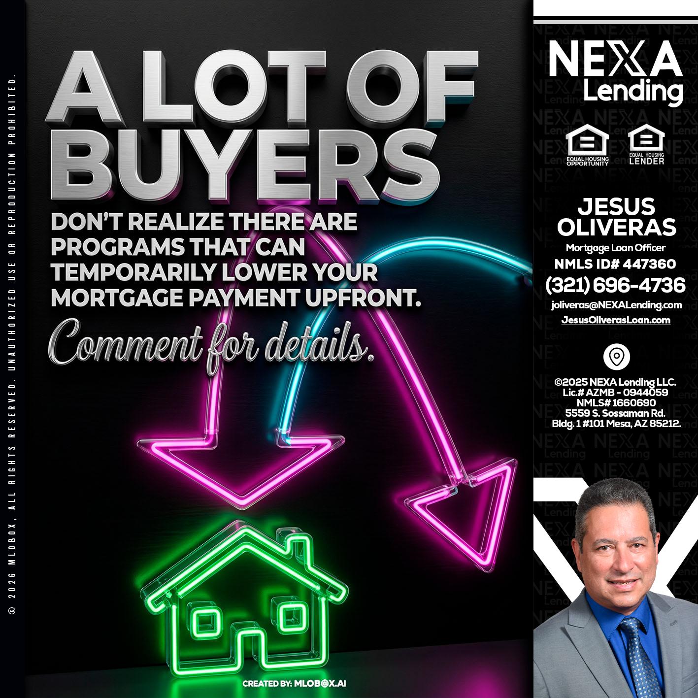 A LOT OF BUYERS - Jesus Oliveras -Mortgage Loan Officer