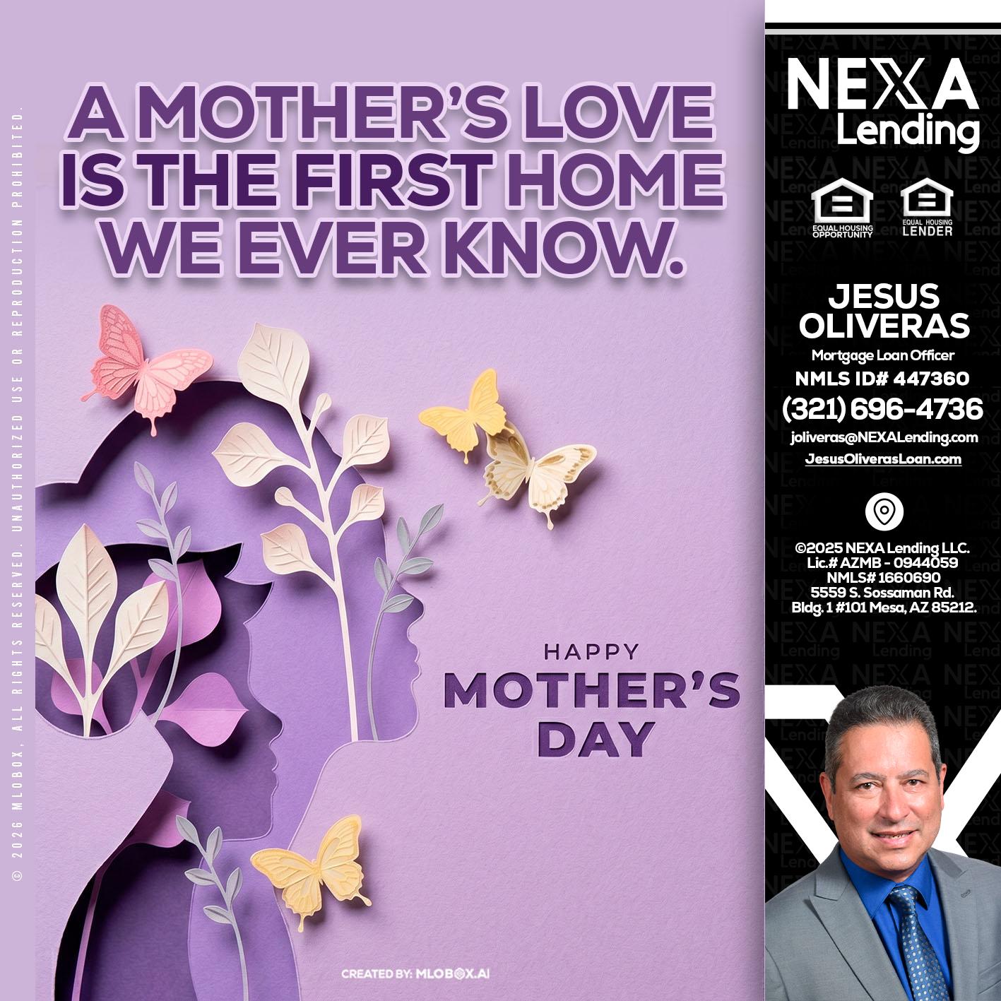 MOTHERS DAY - Jesus Oliveras -Mortgage Loan Officer