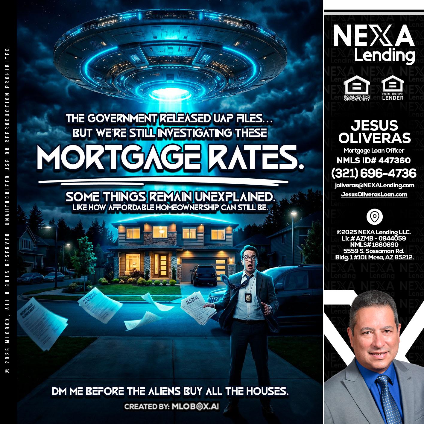 MORTGAGE RATES - Jesus Oliveras -Mortgage Loan Officer