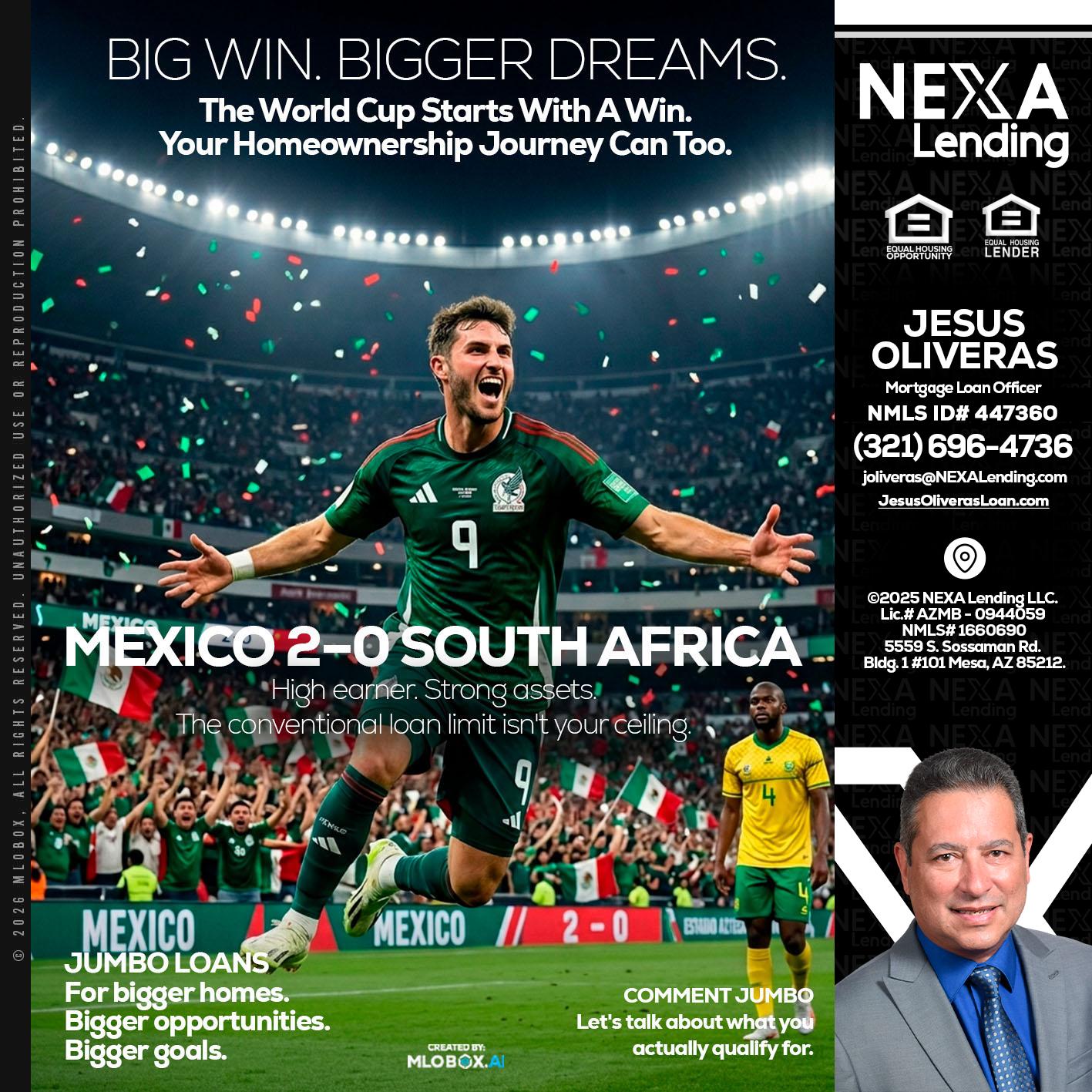 MEXICO 2-0 SOUTH AFRICA - Jesus Oliveras -Mortgage Loan Officer