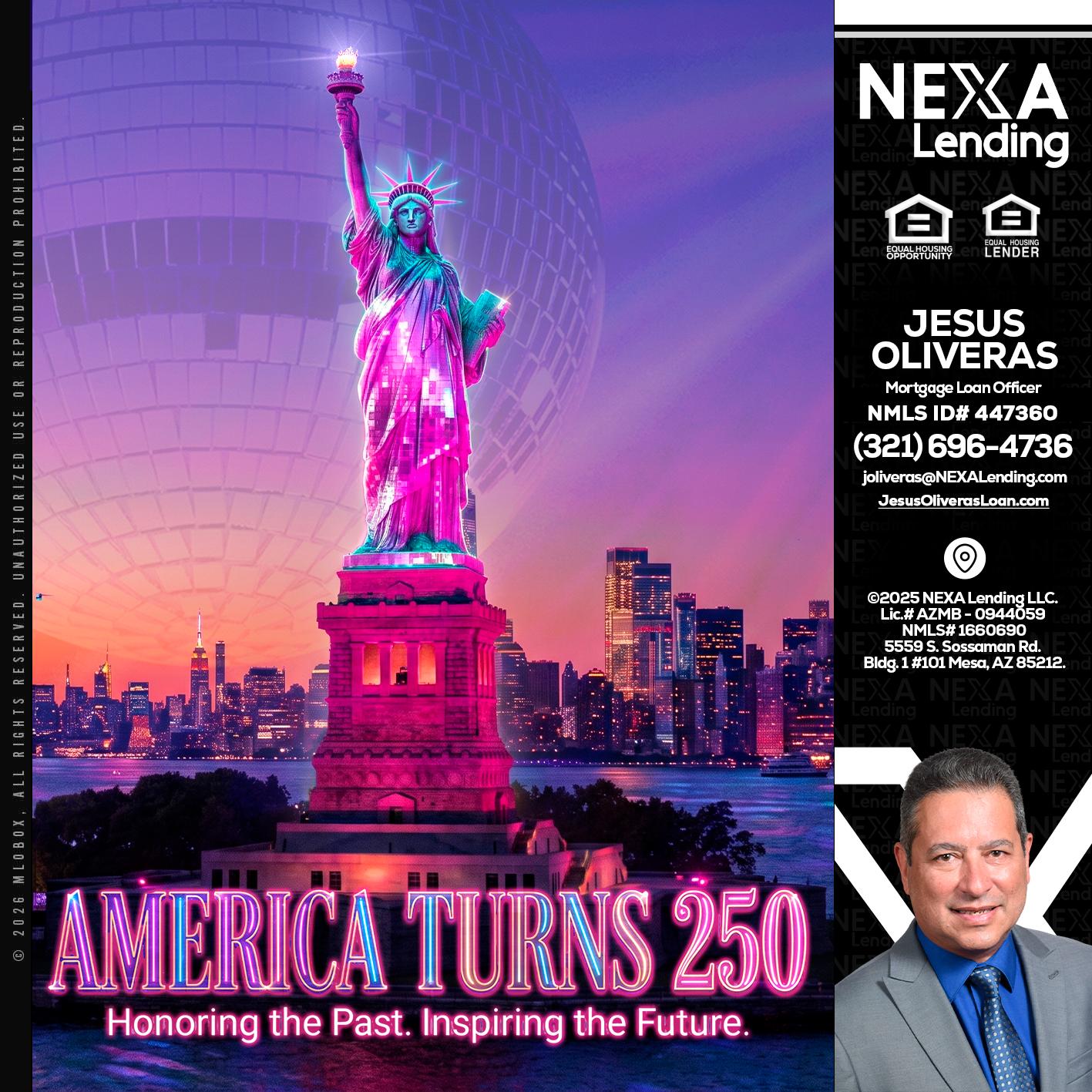 AMERICA TURNS 250 - Jesus Oliveras -Mortgage Loan Officer