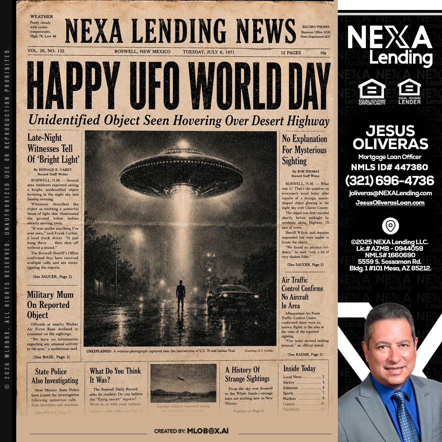 HAPPY UFO WORLD DAY - Jesus Oliveras -Mortgage Loan Officer