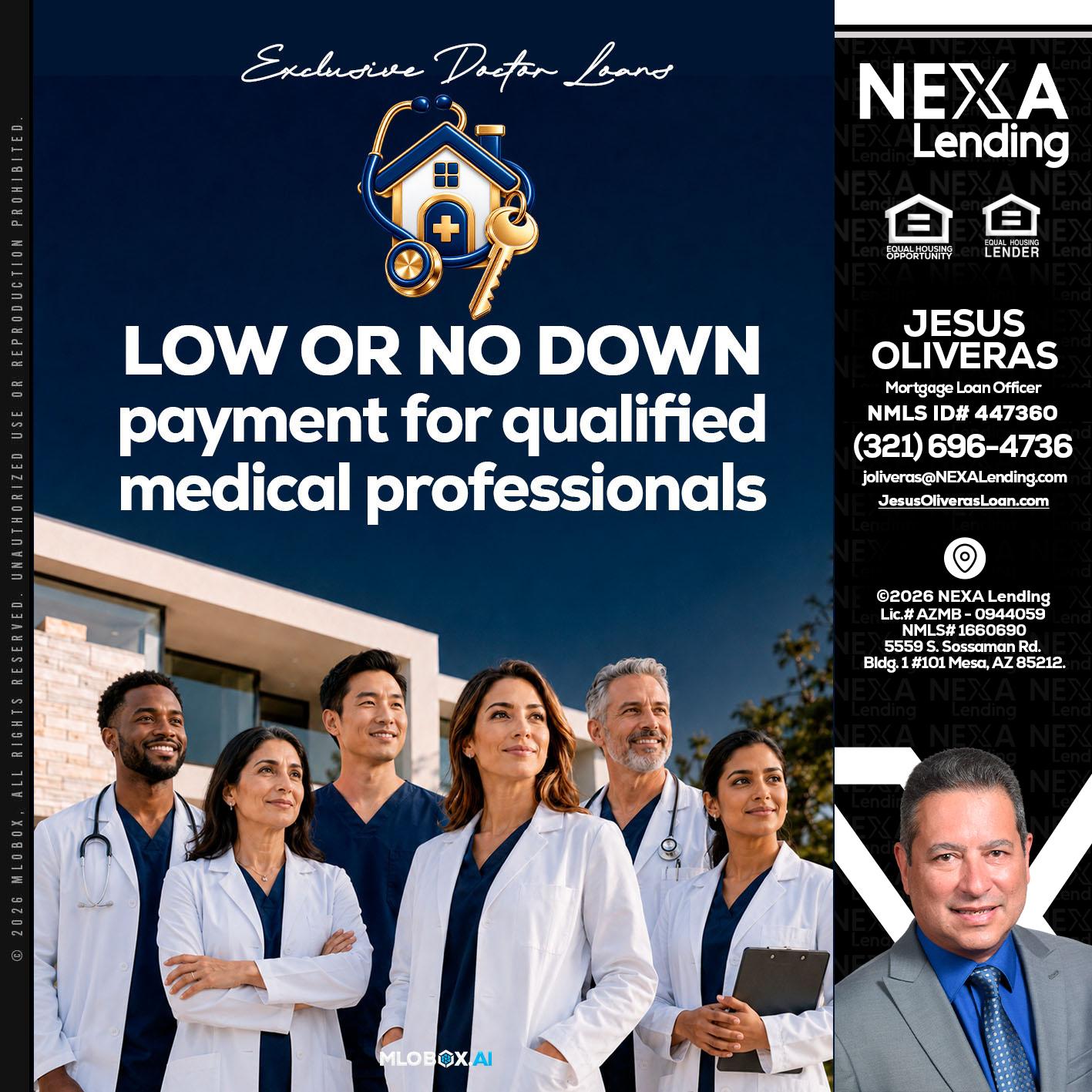 DOCTOR LOANS - Jesus Oliveras -Mortgage Loan Officer