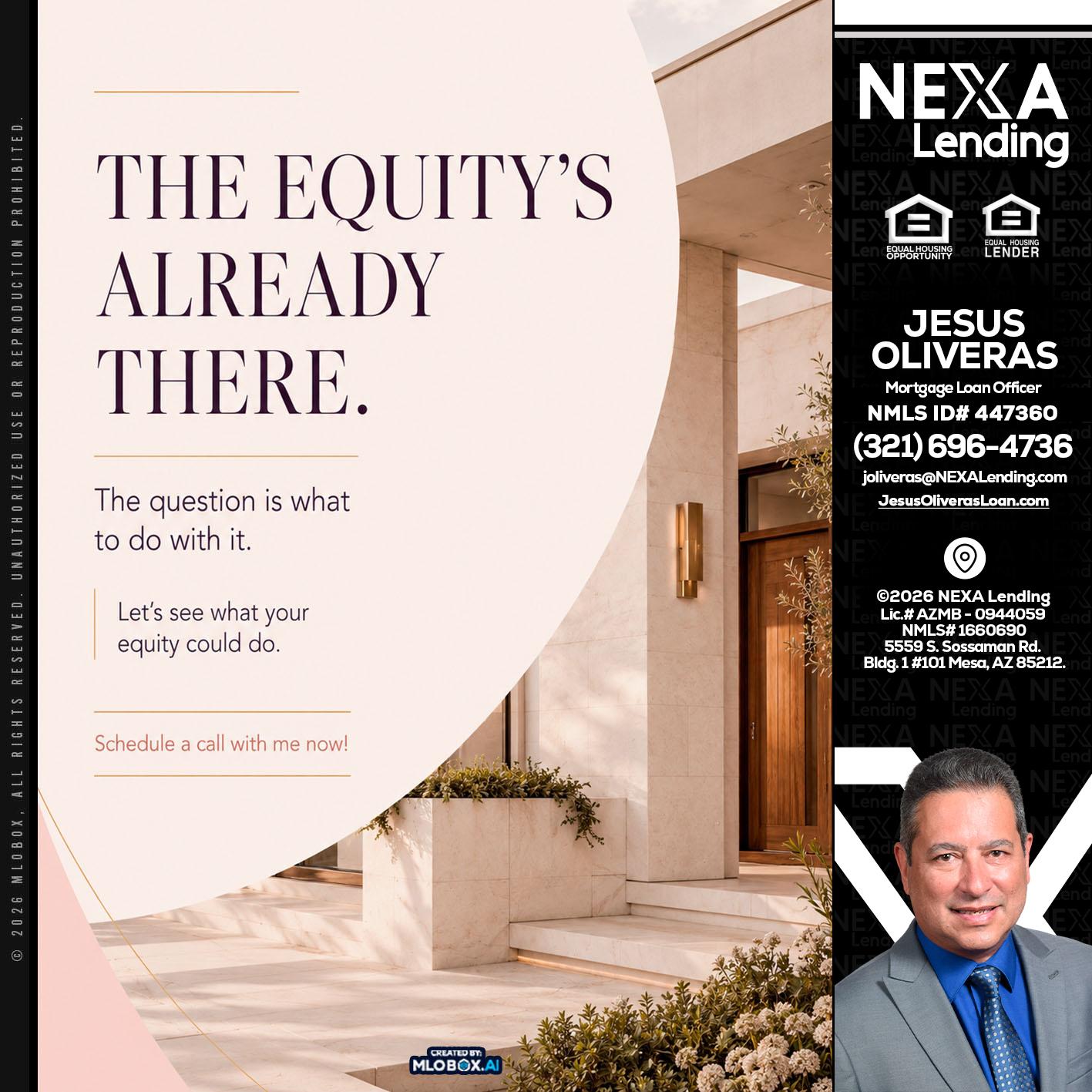 THE EQUITY'S - Jesus Oliveras -Mortgage Loan Officer