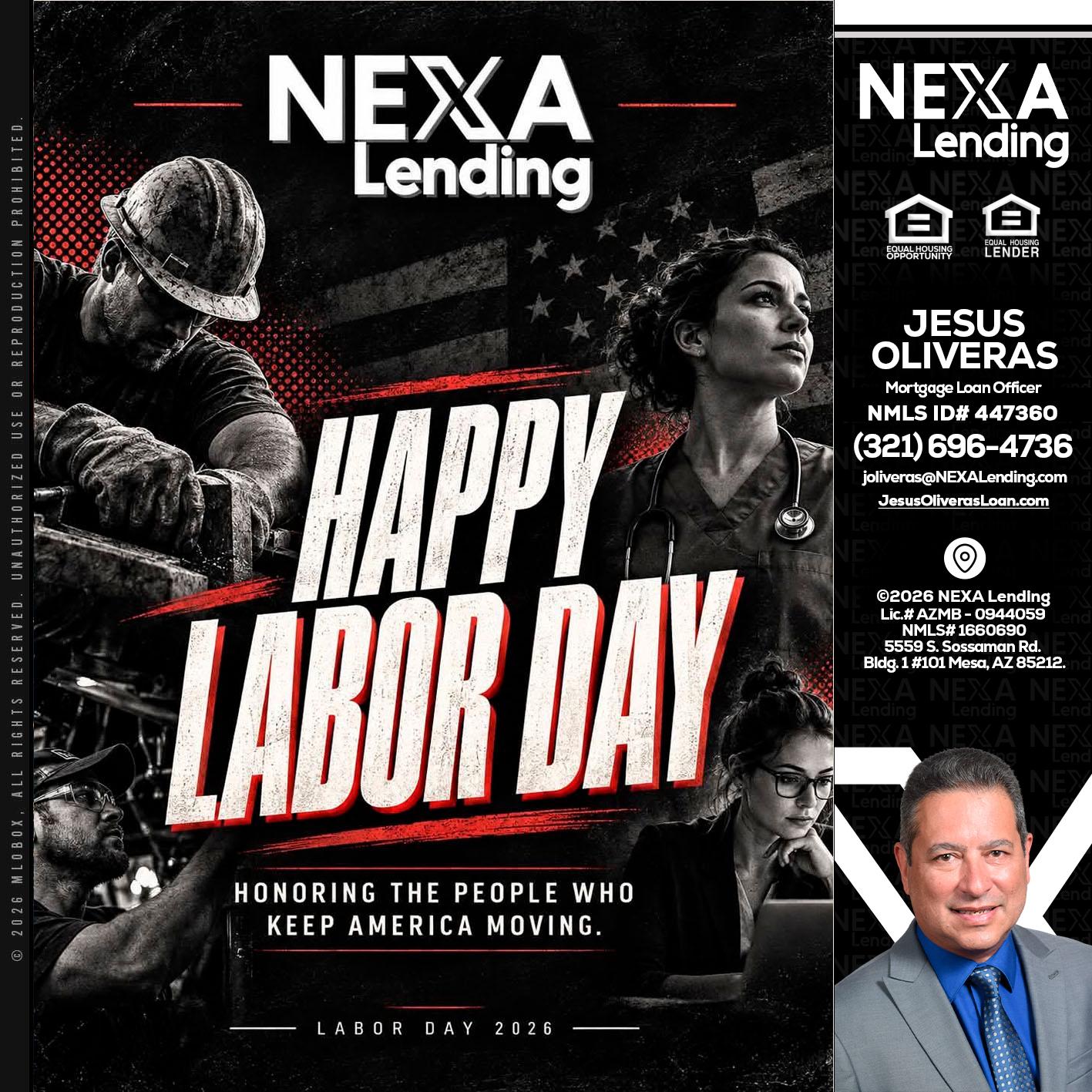 LABOR DAY - Jesus Oliveras -Mortgage Loan Officer
