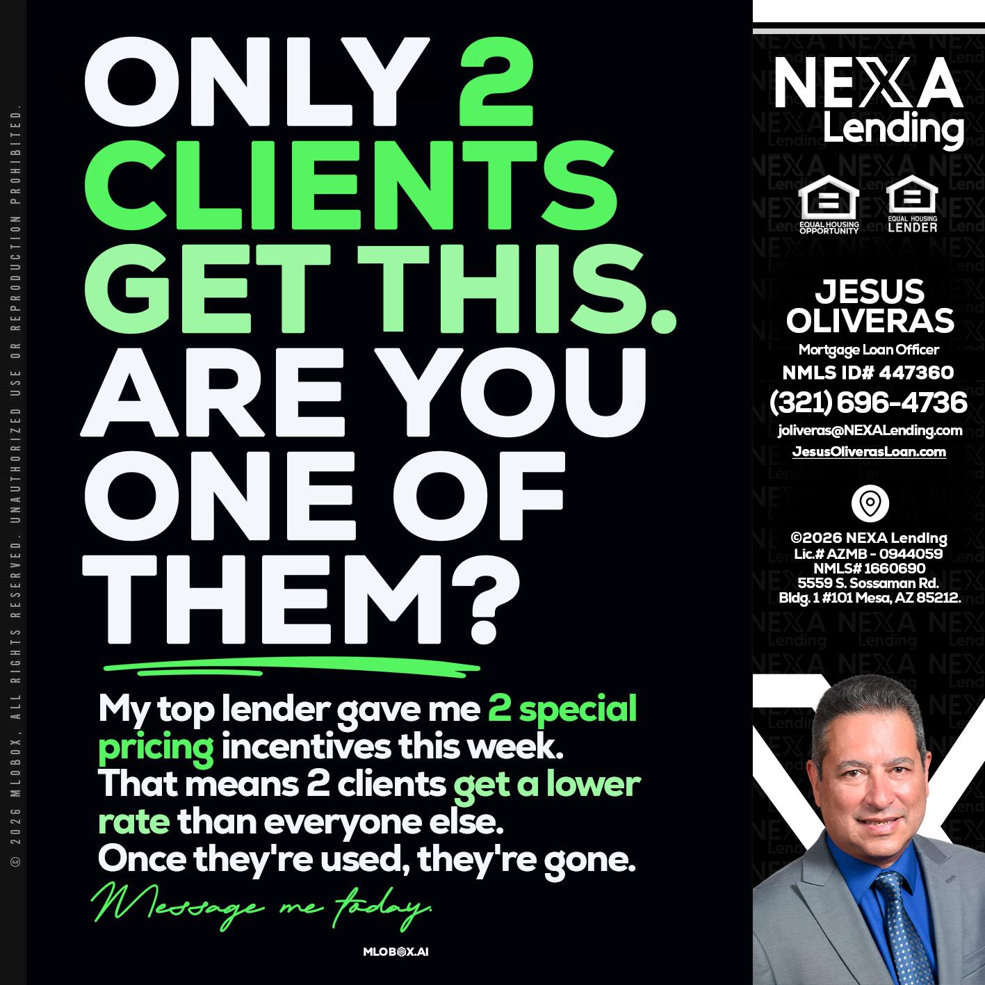 ONLY 2 CLIENTS - Jesus Oliveras -Mortgage Loan Officer