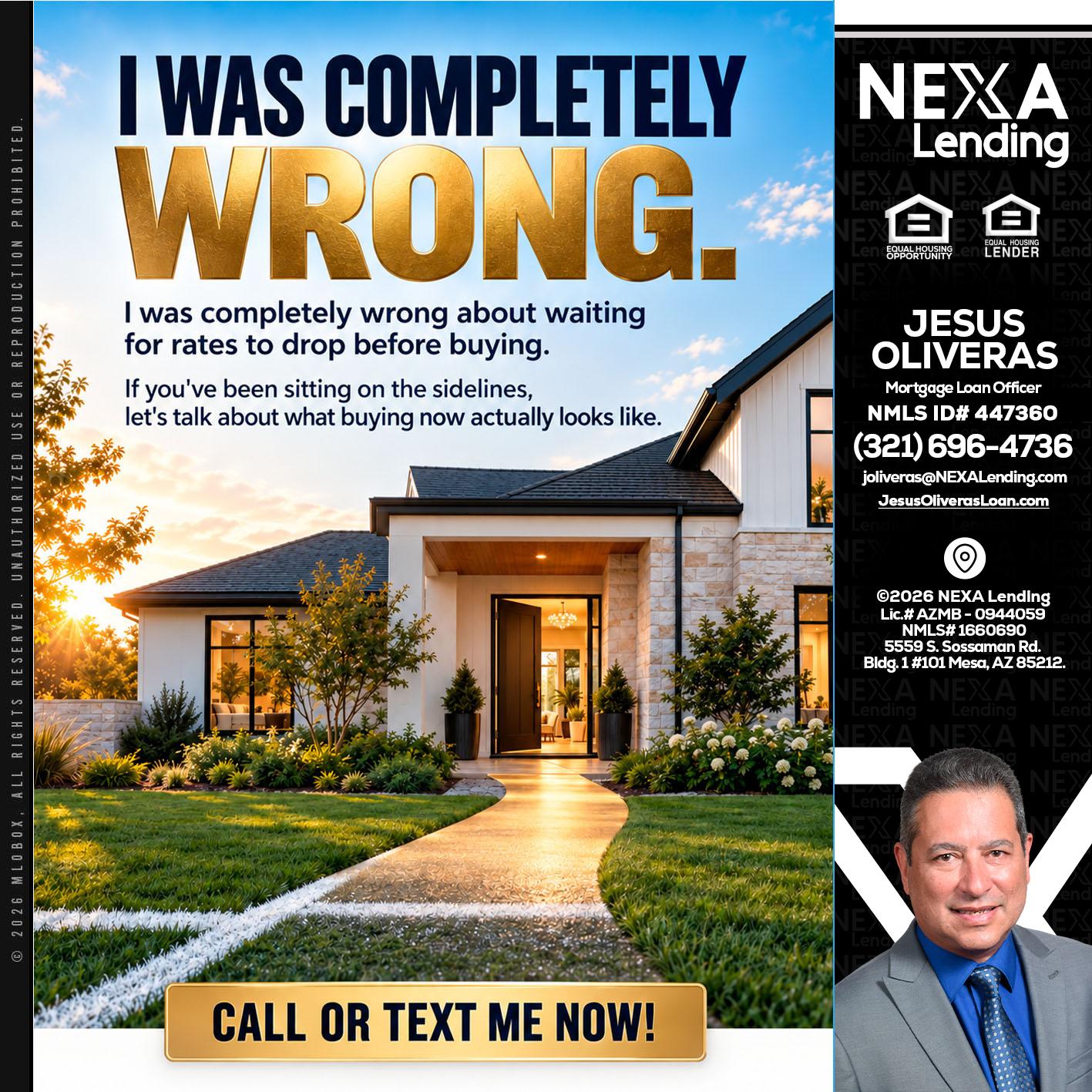 I WAS COMPLETELY WRONG - Jesus Oliveras -Mortgage Loan Officer