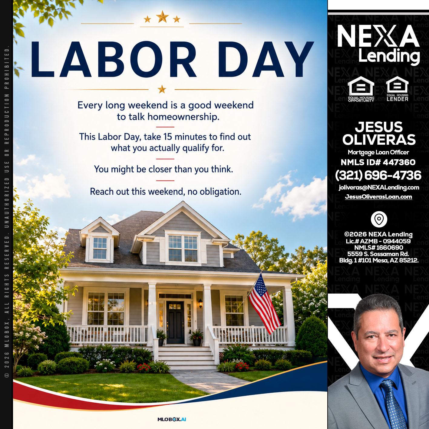 LABOR DAY - Jesus Oliveras -Mortgage Loan Officer